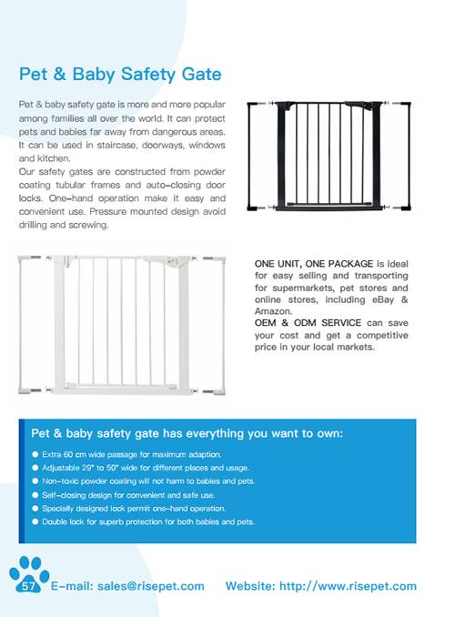 A brochure of pet & baby safety gate, including introductions, details and options.